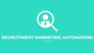 Recruitment Marketing Automation