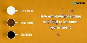 employer branding for recruitment marketing