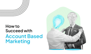 account based marketing strategy