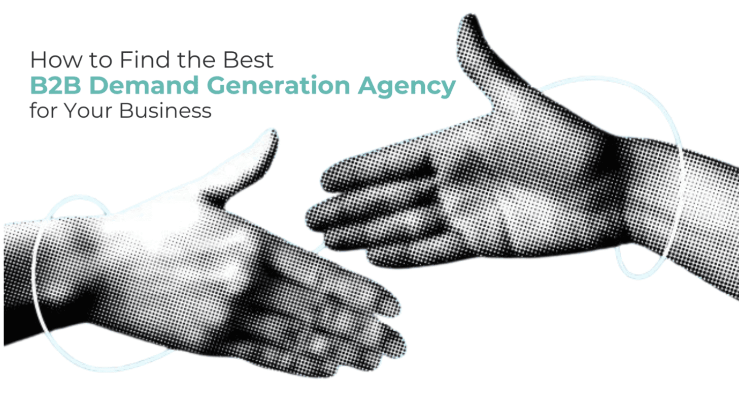 B2B Demand Generation Agency
