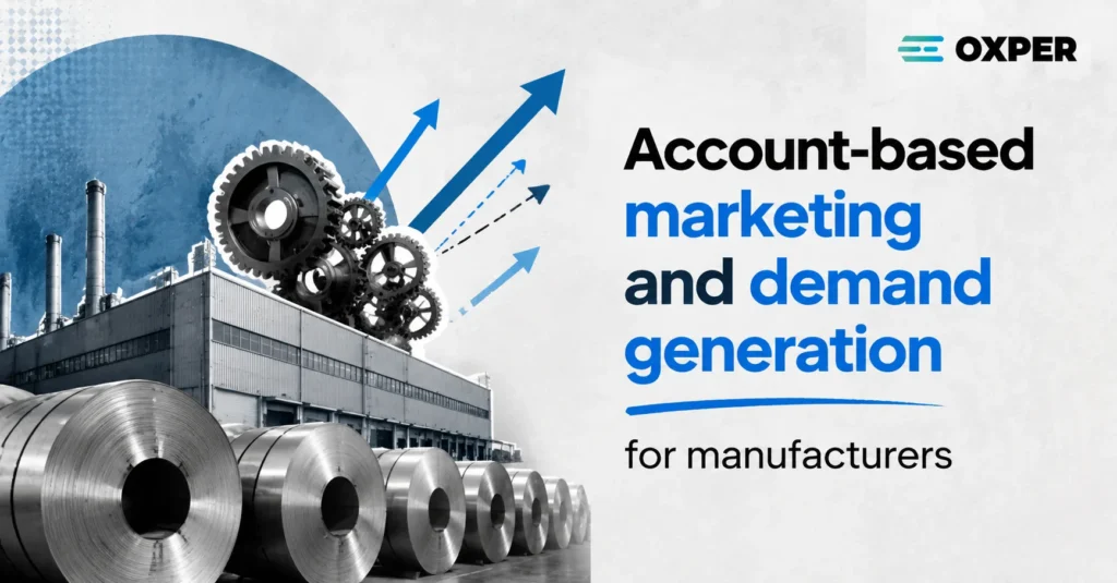 Account-based marketing for manufacturers